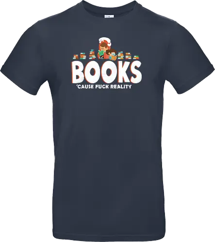 Books - cause fuck reality