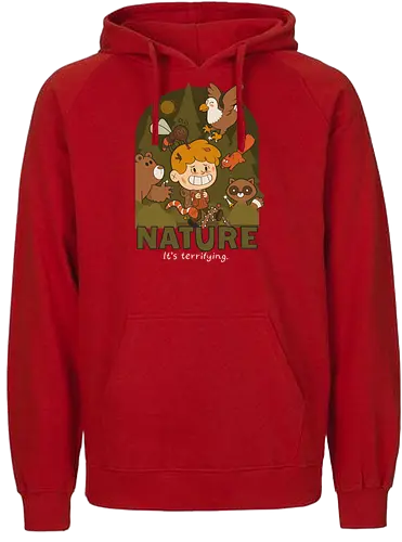 Nature - it's terrifying - nature, Terrierfying, outdoor, Danger - Fairtrade Hoodie