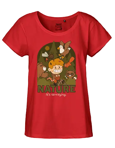 Nature - it's terrifying - nature, Terrierfying, outdoor, Danger - Fairtrade Girl Shirt