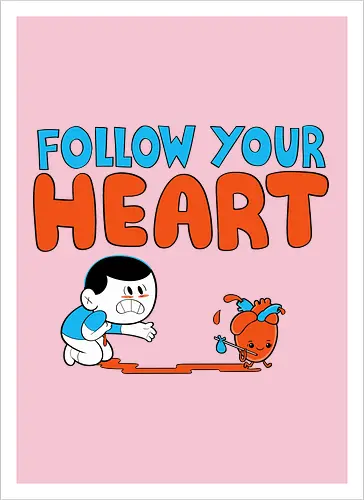 Follow Your Heart