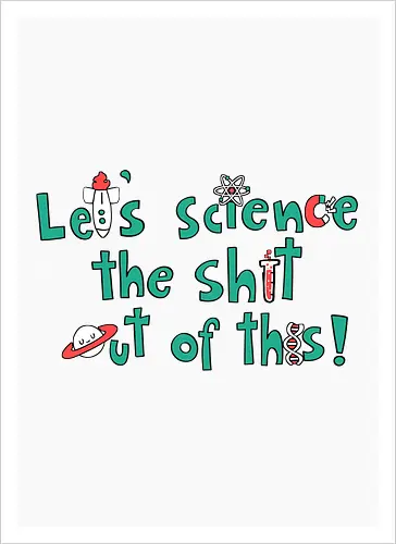 Let's science!