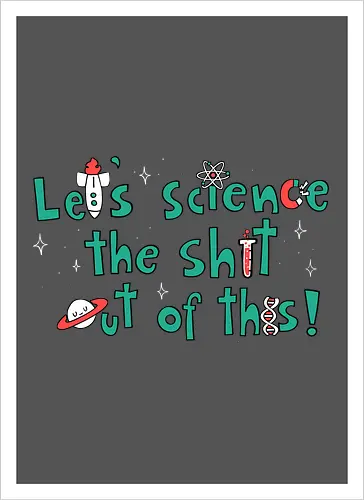 Let's science!