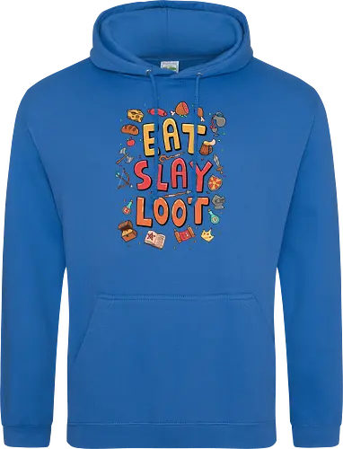 Eat. Slay. Loot.