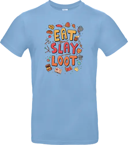 Eat. Slay. Loot.