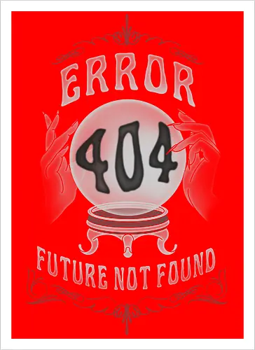 Future Not Found