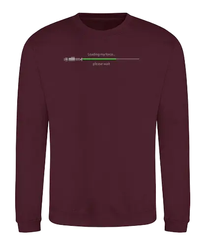 Loading my Force - lightsaber, sci-fi, loading, force, it - Sweatshirt