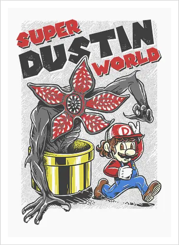 Super Dustin World