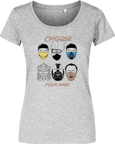 Choose your Mask