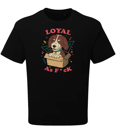 Loyal AF