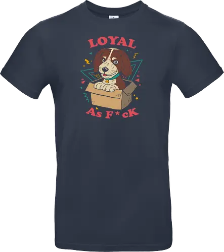 Loyal AF