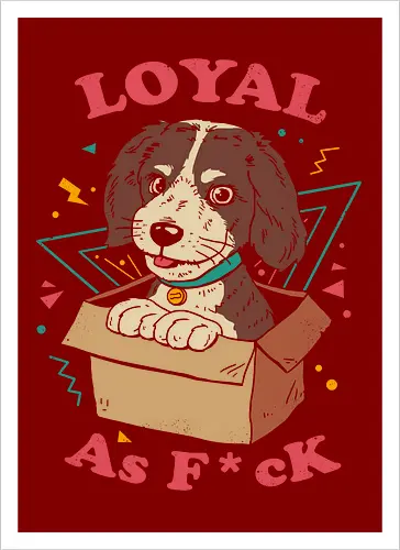 Loyal AF