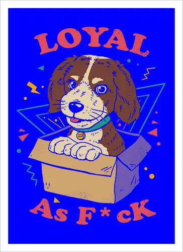 Loyal AF