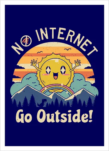 No Internet Vibes!