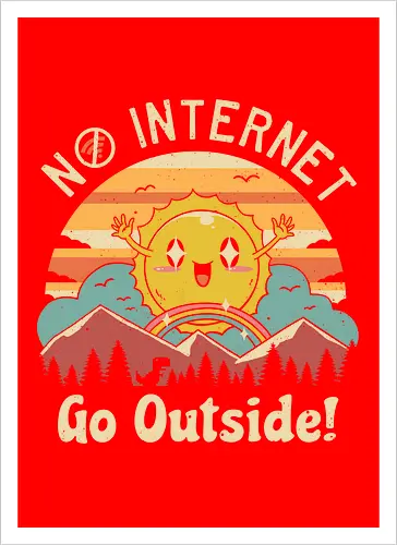 No Internet Vibes!