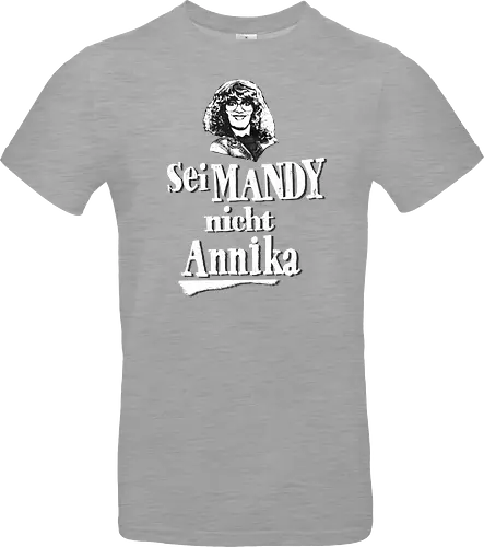 Sei Mandy nicht Annika