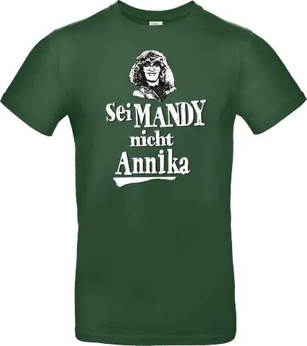 Sei Mandy nicht Annika
