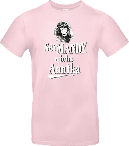 Sei Mandy nicht Annika