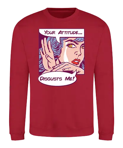 Disgusting Attitude - pop art, attitude, warhol, einstellung, disgust - Sweatshirt