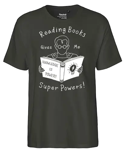 Books give me super powers! - buch, lesen, superpowers, superkräfte, superheld, rding - Fairtrade T-Shirt