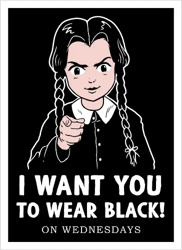 I want you to wear black
