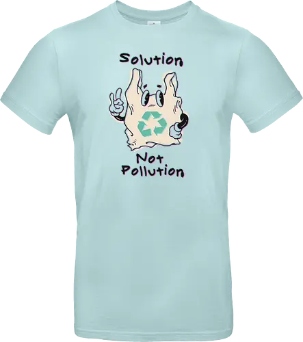 Solution Not Pollution