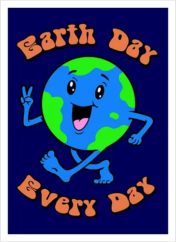 Earth Day Every Day!