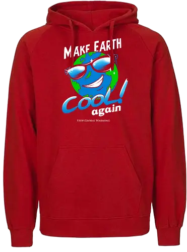 Make Earth Cool Again - Klimawandel, politik, Global Warming, erde, planet, Safe the earth, earth - Fairtrade Hoodie