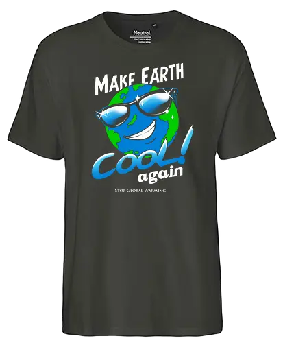 Make Earth Cool Again - Klimawandel, politik, Global Warming, erde, planet, Safe the earth, earth - Fairtrade T-Shirt