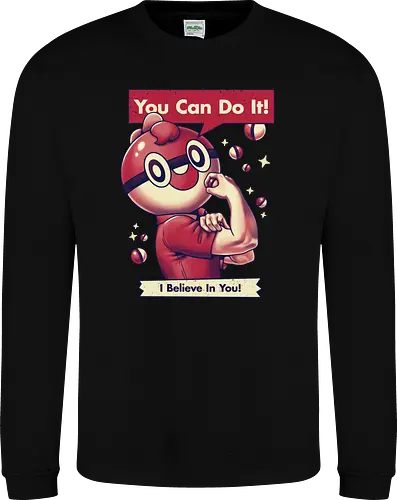 I Believe in You