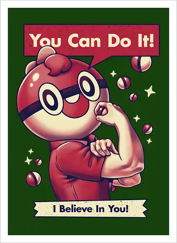 I Believe in You