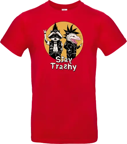 Stay Trashy