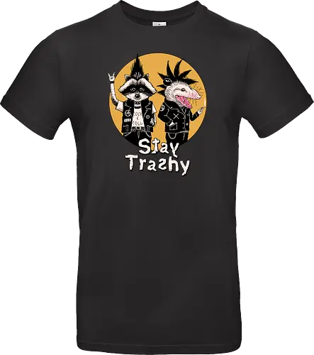 Stay Trashy