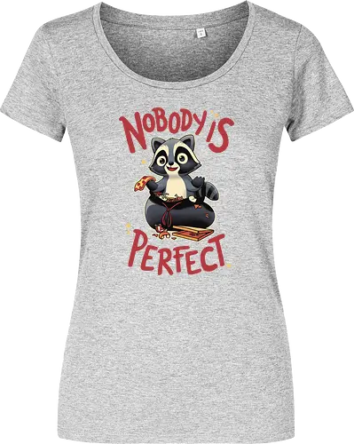 Nobody is Perfect