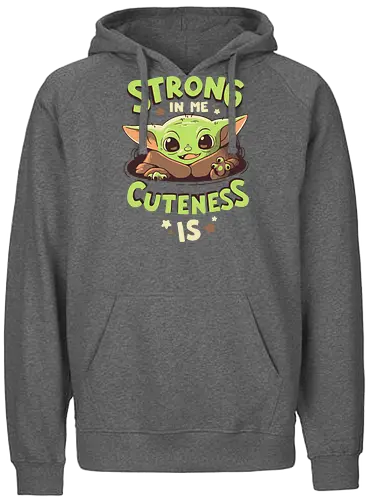 Strong in me - baby, cute, force, space, space opera - Fairtrade Hoodie