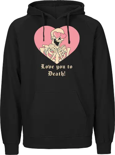 Love you to Death!