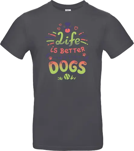 Life is better with Dogs
