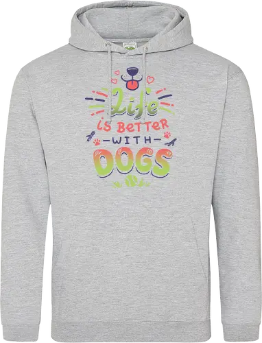 Life is better with Dogs