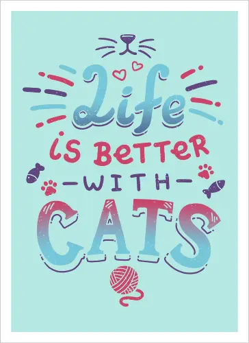 Life is better with Cats - cat, katze, haustier, pet, meow - Kunstdruck