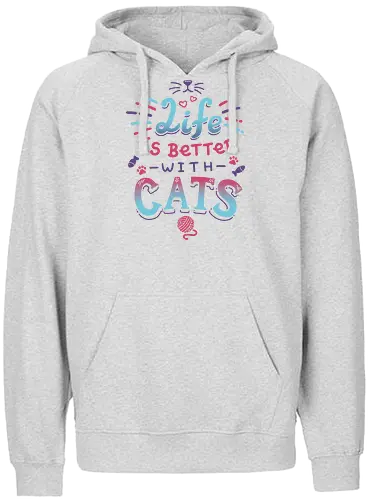 Life is better with Cats - cat, katze, haustier, pet, meow - Fairtrade Hoodie