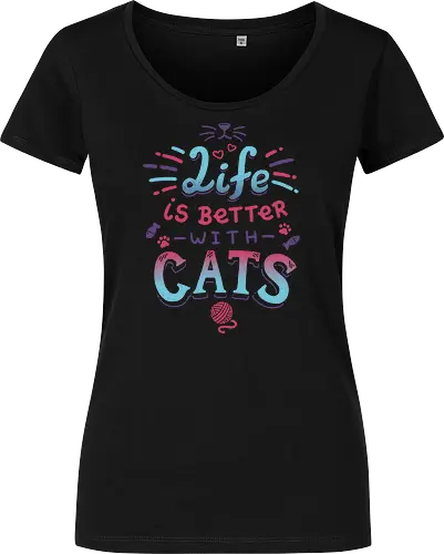 Life is better with Cats - cat, katze, haustier, pet, meow - Damen T-Shirt