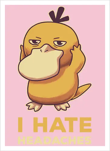 I hate Hdaches