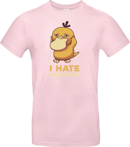 I hate Hdaches