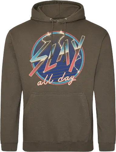 Slay All Day!