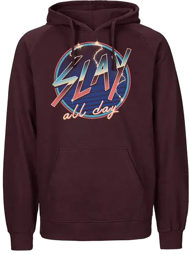 Slay All Day! - Slay, Statement - Fairtrade Hoodie