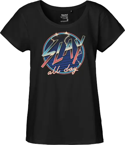 Slay All Day!