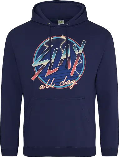 Slay All Day!