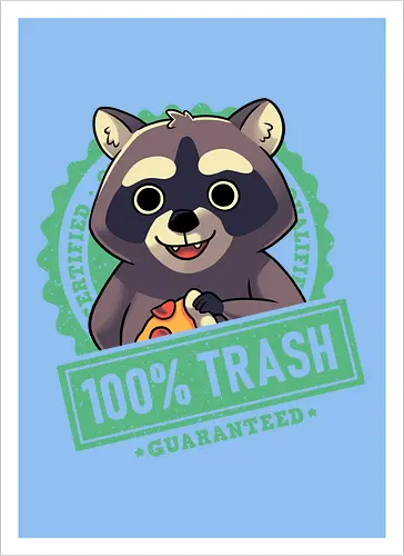 100% Trash Panda Raccoon