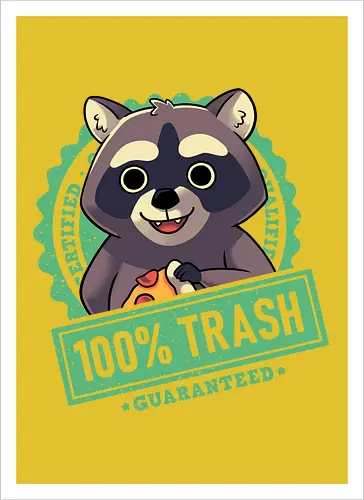 100% Trash Panda Raccoon