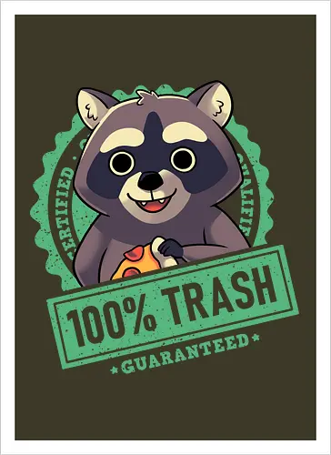 100% Trash Panda Raccoon