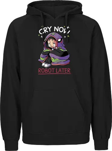 Cry Now, Robot Later